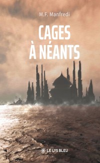 Cages à néants - M.F. Manfredi - ebook