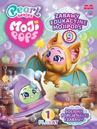 MojiPops. Zabawy edukacyjne 9 - zbiorowa praca - książka
