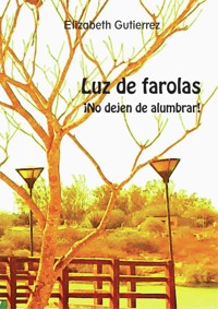 Luz de Farolas - Elizabeth Gutierrez - ebook