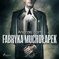 Fabryka muchołapek - Andrzej Bart - ebook + audiobook + książka