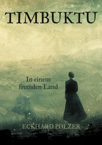 Timbuktu - Eckhard Polzer - ebook