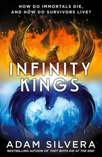 Infinity Kings - Adam Silvera - książka