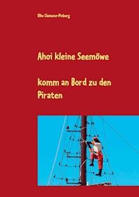 Ahoi kleine Seemöwe - Elke Clemenz-Pixberg - ebook