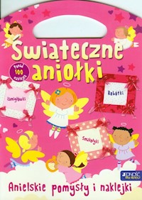 Świąteczne aniołki Anielskie pomysły i naklejki -  - książka