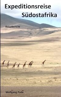 Expeditionsreise Südostafrika - Wolfgang Pade - ebook