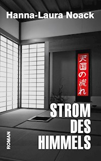 Strom des Himmels - Hanna-Laura Noack - ebook