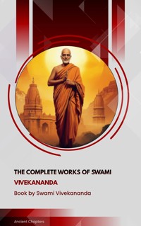 The Complete Works of Swami Vivekananda - Swâmi Vivekânanda - ebook