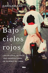 Bajo cielos rojos - Karoline Kan - ebook