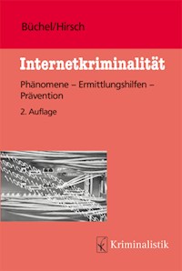 Internetkriminalität - Michael Büchel - ebook