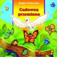 Cudowna przemiana - Magda Grabowska - książka