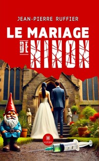 Le mariage de Ninon - Jean-Pierre Ruffier - ebook