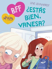BFF: ¿Estás bien, Vanesa? - Line Leonhardt - ebook