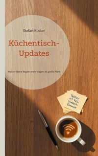 Küchentisch-Updates - Stefan Küster - ebook