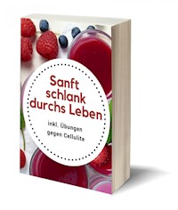 Sanft schlank durchs Leben - Claudia Hauptmann - ebook