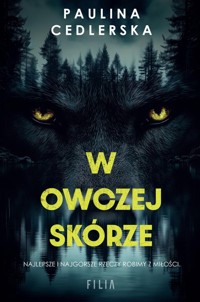 W owczej skórze - Cedlerska Paulina - ebook + audiobook + książka
