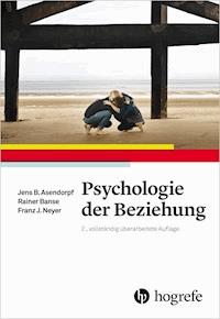 Psychologie der Beziehung - Jens Asendorpf - ebook