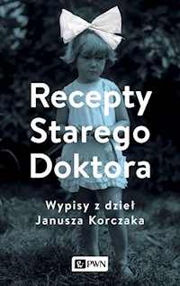Recepty Starego Doktora - Zgrzywa Agnieszka - książka