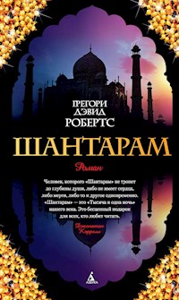 Шантарам - Грегори Дэвид Робертс - ebook
