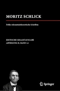 Moritz Schlick. Frühe erkenntnistheoretische Schriften -  - ebook