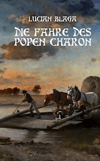 Die Fähre des Popen Charon - Lucian Blaga - ebook