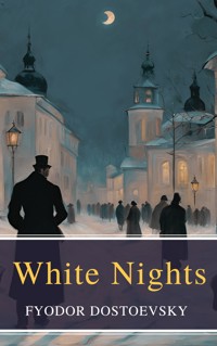 White Nights - Fyodor Dostoevsky - ebook