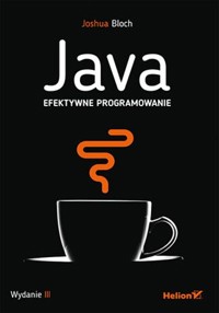 Java Efektywne programowanie - Bloch Joshua - książka