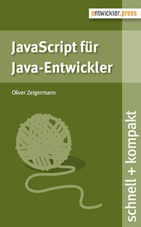 JavaScript für Java-Entwickler - Oliver Zeigermann - ebook