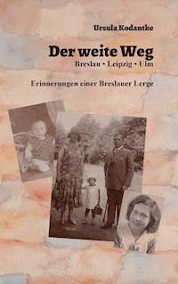 Der weite Weg - Ursula Kodantke - ebook