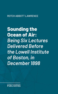 Sounding the Ocean of Air - Abbott Lawrence Rotch - ebook