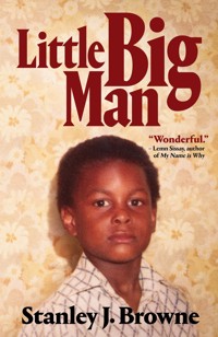 Little Big Man: An Autobiography - Stanley J. Browne - ebook