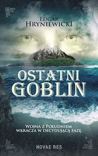 Ostatni goblin - Hryniewicki Edgar - ebook + audiobook + książka