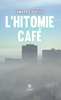 L’hitomie café - Tamara Caulfield - ebook