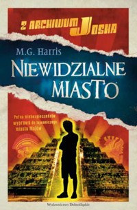 Niewidzialne miasto. - Maria G. Harris - ebook