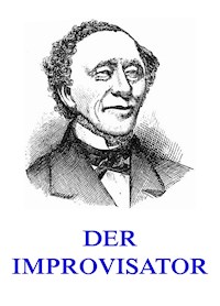 Der Improvisator - Hans Christian Andersen - ebook