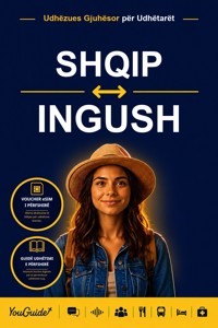 The Language Guide for Travelers - Albanian to Ingush - YouGuide - ebook