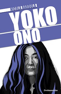Yoko Ono - Nicola Bardola - ebook