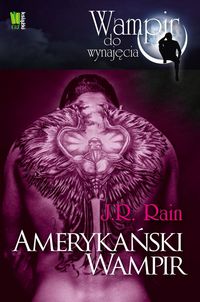 Amerykański wampir - J. R. Rain - książka