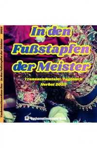 In den Fußstapfen der Meister - Yaśomatīnandana Dāsa - ebook