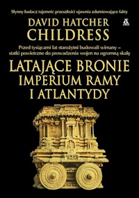 Latające bronie imperium Ramy i Atlantydy - Childress David Hatcher - książka