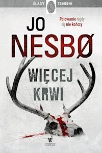 Więcej krwi - Jo Nesbo - ebook + audiobook + książka