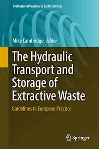 The Hydraulic Transport and Storage of  Extractive Waste -  - ebook
