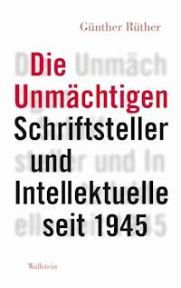 Die Unmächtigen - Günther Rüther - ebook