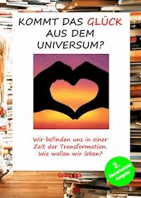 Kommt das Glück aus dem Universum? - Georg Eck - ebook