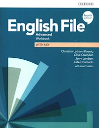 English File 4e Advanced Workbook with key - Latham-Koenig Christina, Oxenden Clive, Chomacki Kate, Lambert Jerry - książka