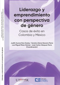 Liderazgo y emprendimiento con perspectiva de género - Inés Ivette Espinosa - ebook