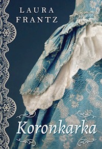 Koronkarka - Laura Frantz - ebook + książka