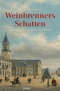 Weinbrenners Schatten - Petra Reategui - ebook