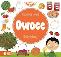 Maluszkowe zadania Owoce -  - książka