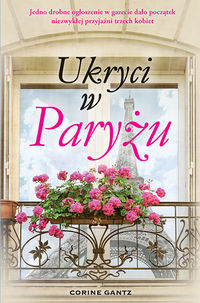 Ukryci w Paryżu - Corine Gantz - książka
