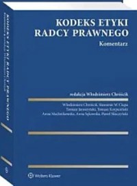 Kodeks etyki radcy prawnego Komentarz -  - książka